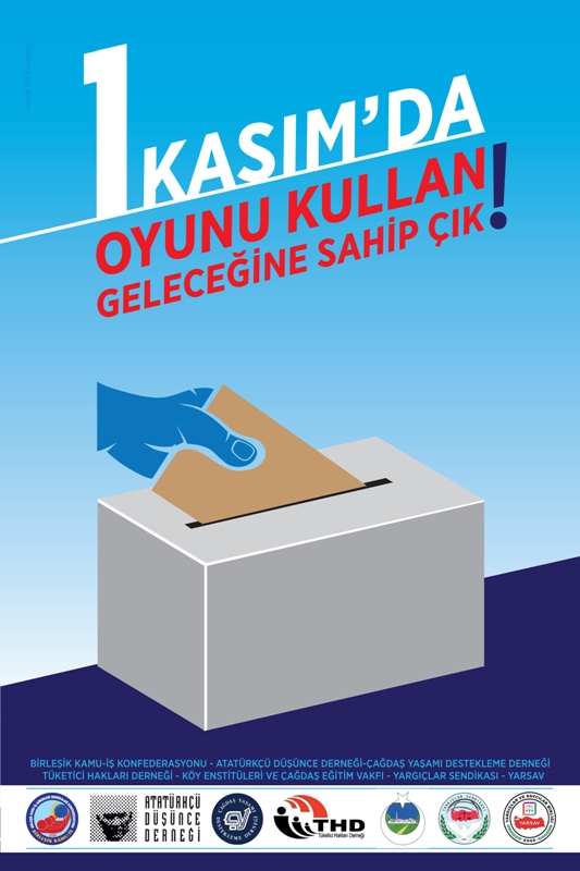 1 KASIM’DA OYU’NU KULLAN GELECEĞİNE SAHİP ÇIK